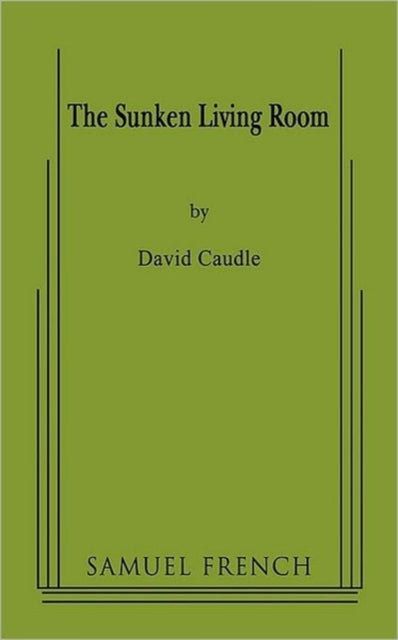 Book cover of: Sunken Living Room. By: David Caudle