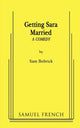 Book cover of: Getting Sara Married. By: Sam Bobrick