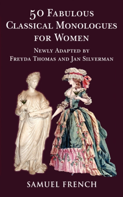 Book cover of: 50 Fabulous Classical Monologues for Women. By: Freyda Thomas
