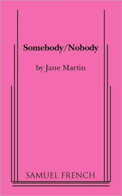 Book cover of: Somebody/Nobody. By: Jane Martin