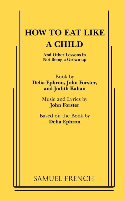 Book cover of: How to Eat Like a Child