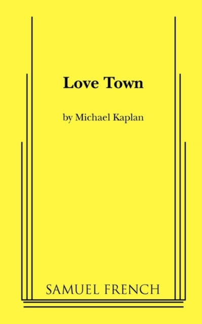 Book cover of: Love Town. By: Kaplan, Michael