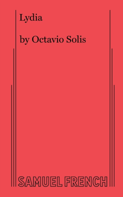 Book cover of: Lydia. By: Octavio Solis