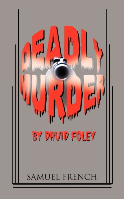 Book cover of: Deadly Murder. By: David Foley