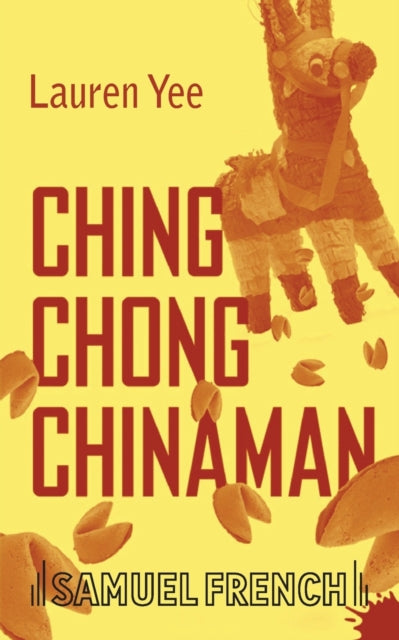 Book cover of: Ching Chong Chinaman. By: Lauren Yee