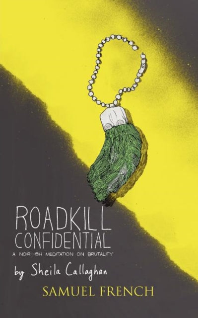 Book cover of: Roadkill Confidential. By: Sheila Callaghan