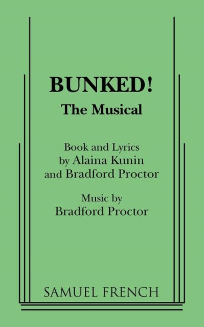 Book cover of: Bunked!. By: Alaina Kunin