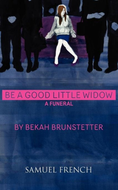 Book cover of: Be a Good Little Widow. By: Bekah Brunstetter