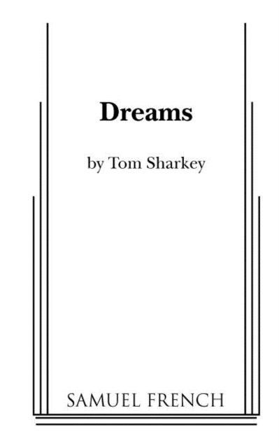 Book cover of: Dreams. By: Thomas M. Sharkey