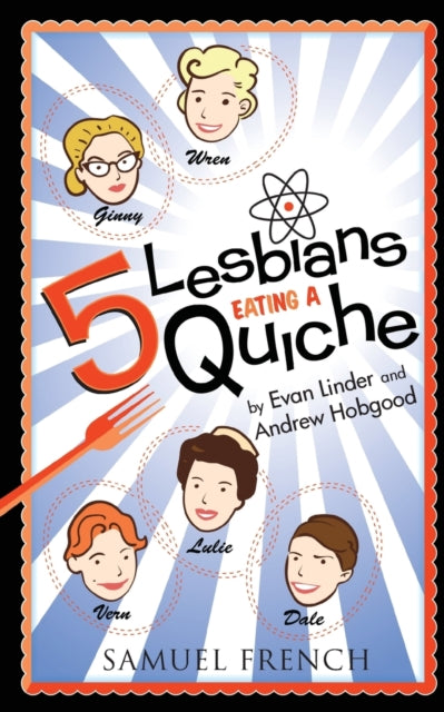 Book cover of: 5 Lesbians Eating a Quiche. By: Evan Linder