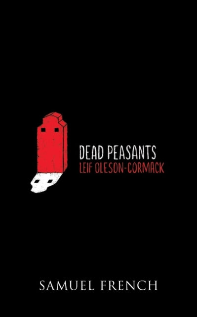 Book cover of: Dead Peasants. By: Leif Oleson-Cormack