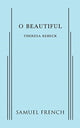 Book cover of: O Beautiful. By: Theresa Rebeck