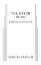Book cover of: Witch in 204. By: Barbara Pease Weber