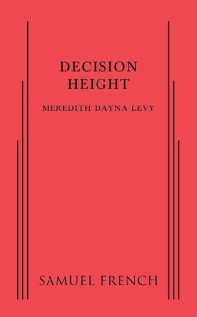 Book cover of: Decision Height. By: Meredith Dayna Levy