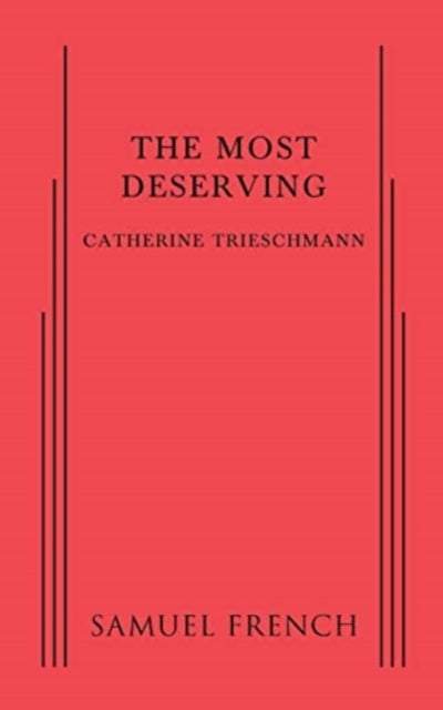 Book cover of: Most Deserving. By: Catherine Trieschmann