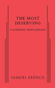 Book cover of: Most Deserving. By: Catherine Trieschmann