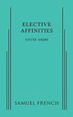 Book cover of: Elective Affinities. By: David Adjmi
