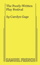 Book cover of: Poorly-Written Play Festival. By: Carolyn Gage