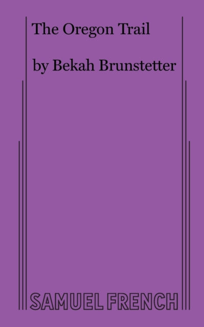 Book cover of: Oregon Trail. By: Bekah Brunstetter