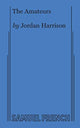 Book cover of: Amateurs. By: Jordan Harrison