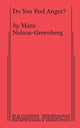 Book cover of: Do You Feel Anger?. By: Mara Nelson-Greenberg