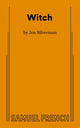 Book cover of: Witch. By: Jen Silverman
