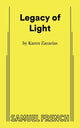 Book cover of: Legacy of Light. By: Karen Zacarias