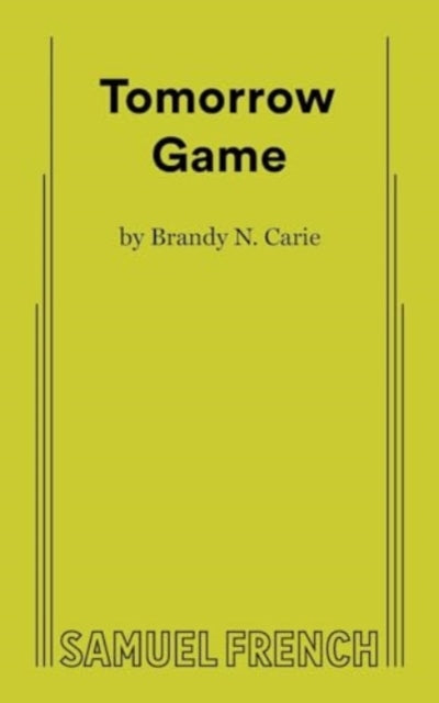 Book cover of: Tomorrow Game. By: CARIE