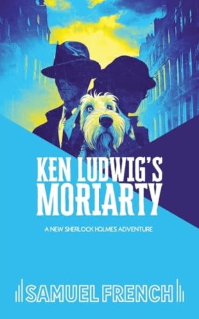 Book cover of: Ken Ludwig's Moriarty. By: LUDWIG