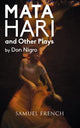 Book cover of: Mata Hari and Other Plays. By: Don Nigro