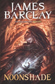 Book cover of: Noonshade. By: James Barclay