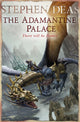 Book cover of: Adamantine Palace. By: Stephen Deas
