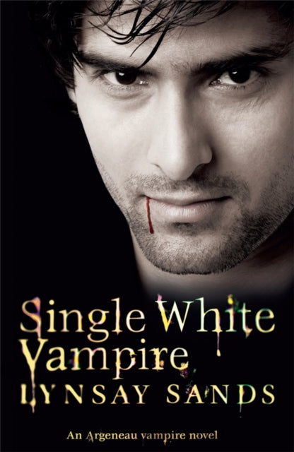 Book cover of: Single White Vampire. By: Lynsay Sands