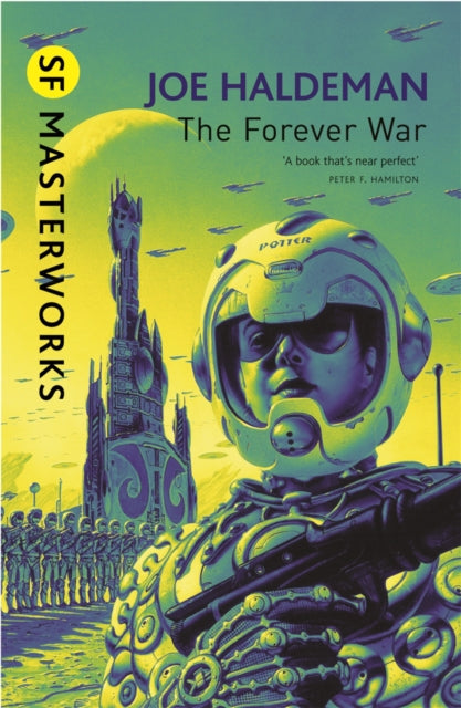 Forever War, The science fiction classic and thought-provoking critique of war 9780575094147 Joe Haldeman