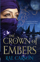 Book cover of: Crown of Embers. By: Rae Carson