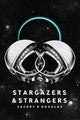 Book cover of: Stargazers & Strangers