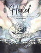 Book cover of: Healed A Journal Guide to Putting the Pieces Back Together from being broken. By: Erika Lewis