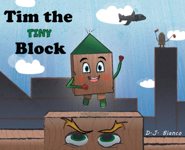 Book cover of: Tim the Tiny Block