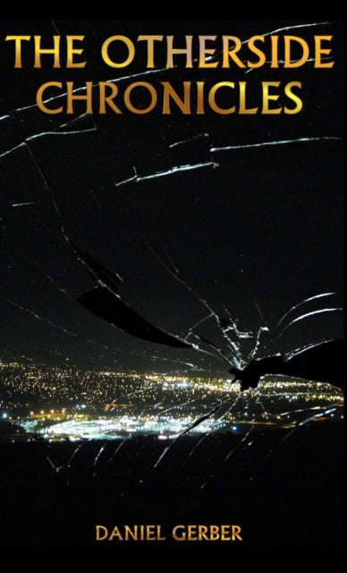 Book cover of: Otherside Chronicles. By: Daniel Gerber