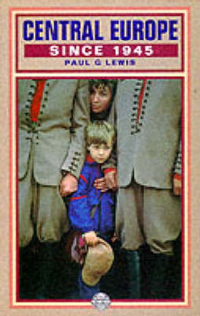 Book cover of: Central Europe Since 1945