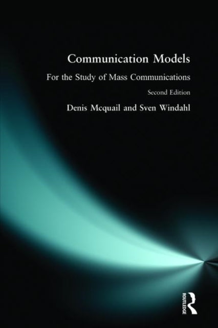Book cover of: Communication Models for the Study of Mass Communications