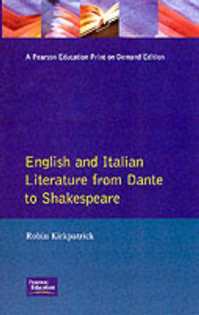 Book cover of: English and Italian Literature From Dante to Shakespeare