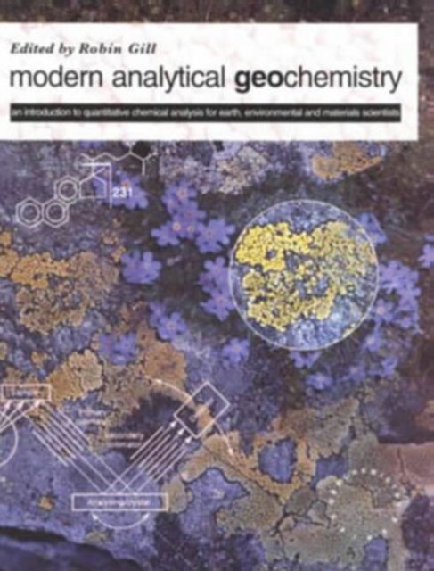 Book cover of: Modern Analytical Geochemistry. By: Robin Gill