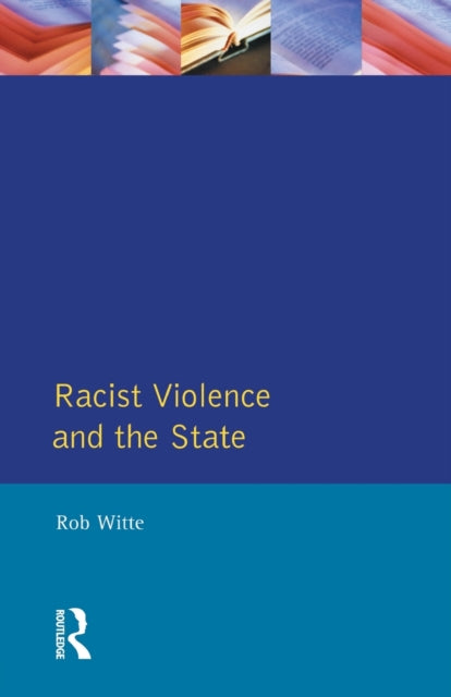 Book cover of: Racist Violence and the State