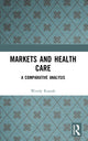 Book cover of: Markets and Health Care. By: Wendy Ranade