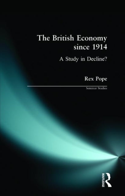 Book cover of: British Economy since 1914