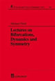 Book cover of: Lectures on Bifurcations, Dynamics and Symmetry. By: Michael Field