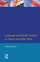 Book cover of: Language and World Creation in Poems and Other Texts