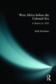 Book cover of: West Africa before the Colonial Era