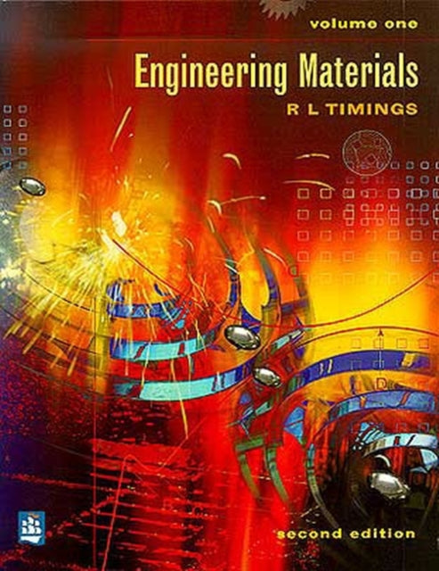 Book cover of: Engineering Materials Volume 1. By: R. L. Timings